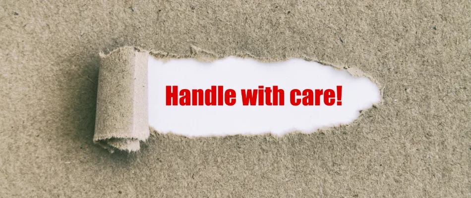 Handle with Care
